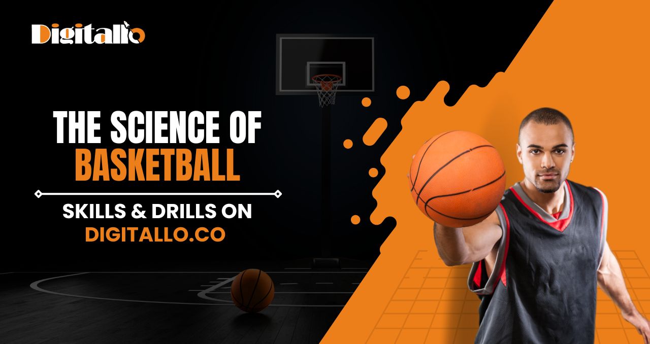 The Science of Basketball: Skills & Drills on Digitallo